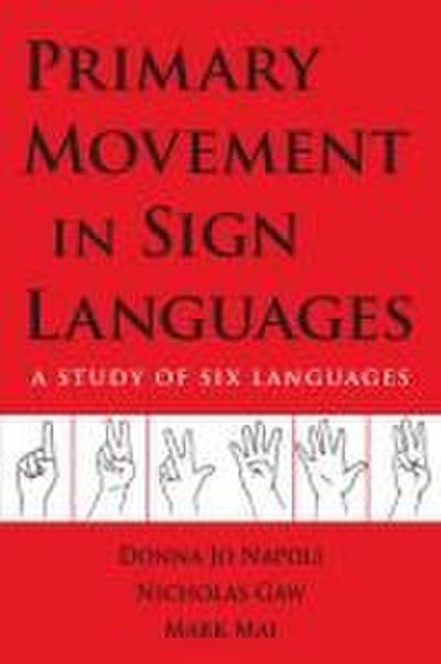 Primary Movement in Sign Languages: A Study of Six Languages