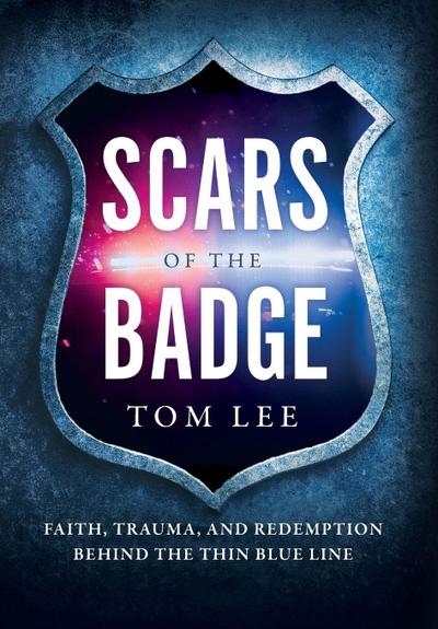 Scars of the Badge