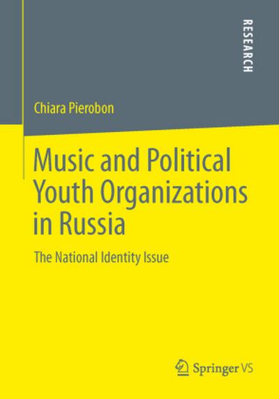 Music and Political Youth Organizations in Russia