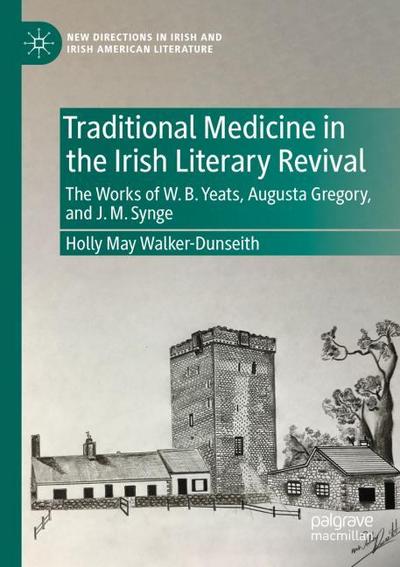Traditional Medicine in the Irish Literary Revival