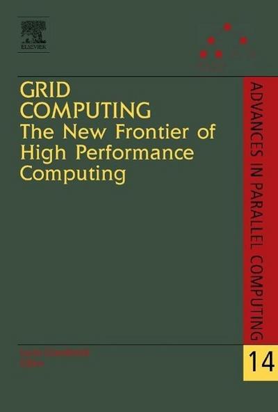 Grid Computing: The New Frontier of High Performance Computing