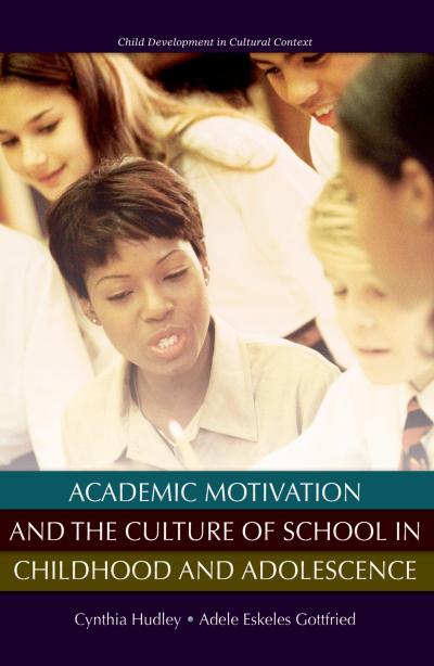 Academic Motivation and the Culture of Schooling
