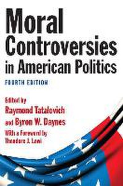 Moral Controversies in American Politics