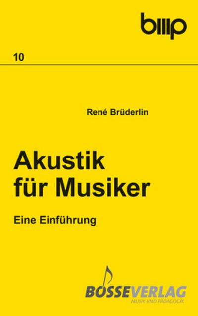 Akustik für Musiker. Eine Einführung / Akustik für Musiker. Eine Einführung