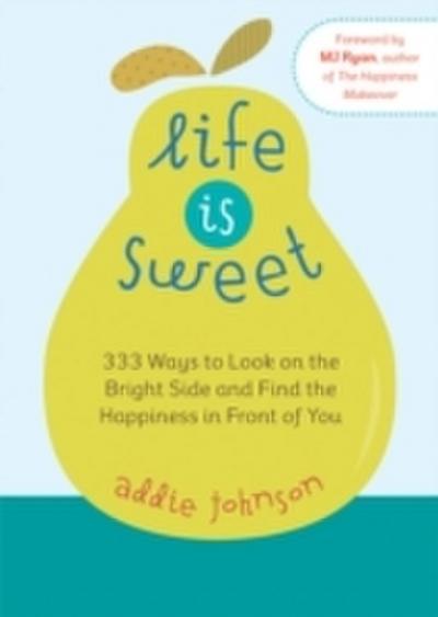 Life is Sweet