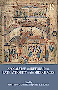Apocalypse and Reform from Late Antiquity to the Middle Ages