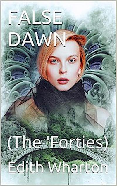 False Dawn / (The ’Forties)