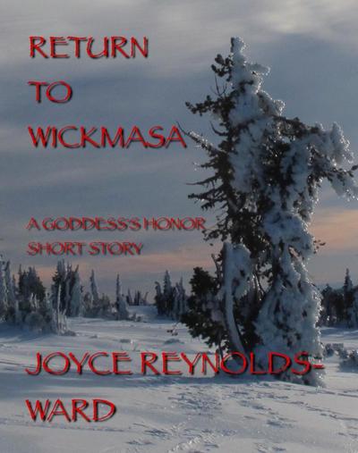 Return to Wickmasa (Goddess’s Honor)
