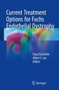 Current Treatment Options for Fuchs Endothelial Dy