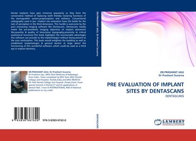 PRE EVALUATION OF IMPLANT SITES BY DENTASCANS