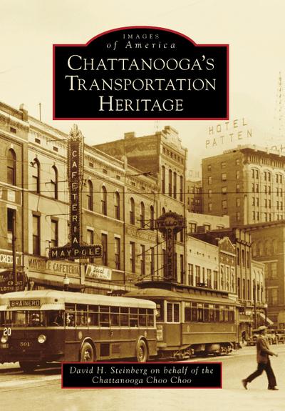 Chattanooga’s Transportation Heritage