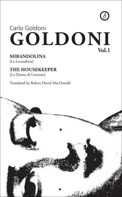 Goldoni Plays Volume I
