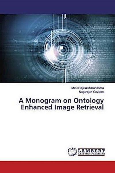 A Monogram on Ontology Enhanced Image Retrieval