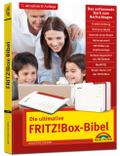 Die ultimative FRITZ!Box-Bibel - Das Praxisbuch