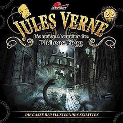 Die neuen Abenteuer des Phileas Fogg - Die Gasse der flüsternden Schatten.Tl.22,1 Audio-CD