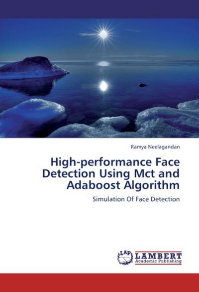 High-performance Face Detection Using Mct and Adaboost Algorithm