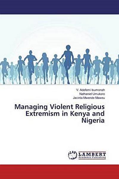 Managing Violent Religious Extremism in Kenya and Nigeria