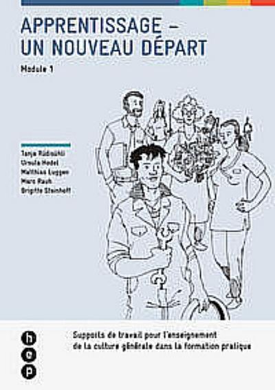 Apprentissage - un nouveau départ (Module 1)