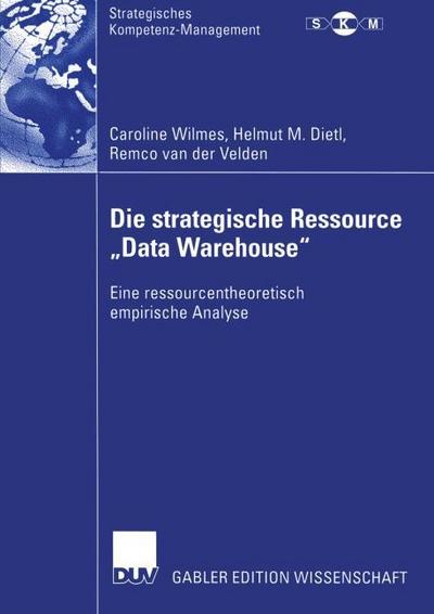 Die strategische Ressource "Data Warehouse"