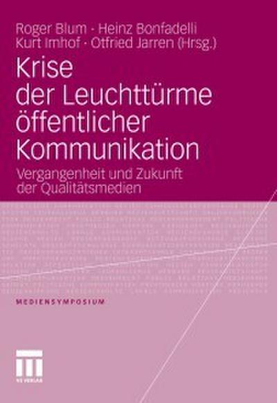 Krise der Leuchttürme öffentlicher Kommunikation