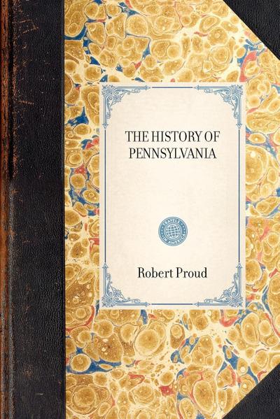 The History of Pennsylvania, in North America