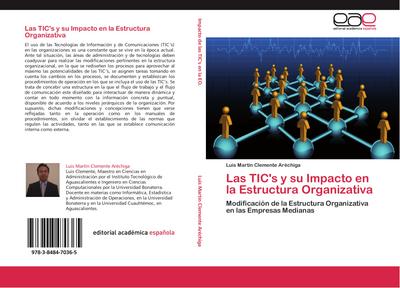 Las TIC’s y su Impacto en la Estructura Organizativa
