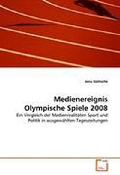 Medienereignis Olympische Spiele 2008