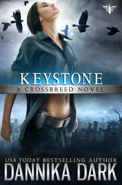 Keystone (Crossbreed Series, #1)