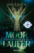 Moorläufer. Im Reich des letzten Drachen