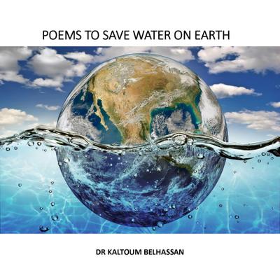 POEMS TO SAVE WATER ON EARTH