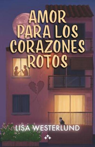 Amor para los corazones rotos