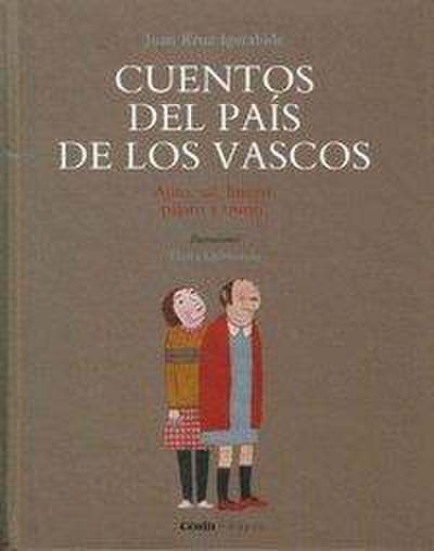 Cuentos del país de los vascos : ajito, sal, huevo, pájaro y titirití
