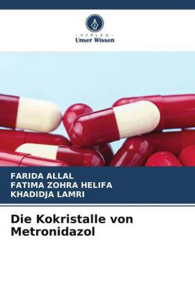 Die Kokristalle von Metronidazol