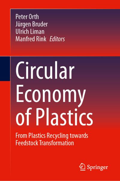 Circular Economy of Plastics
