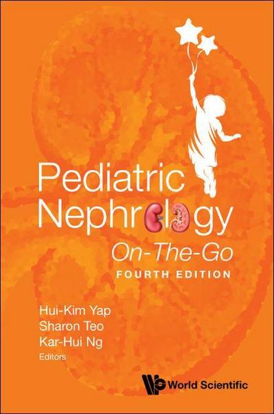 Pediatric Nephrology On-The-Go (Fourth Edition)