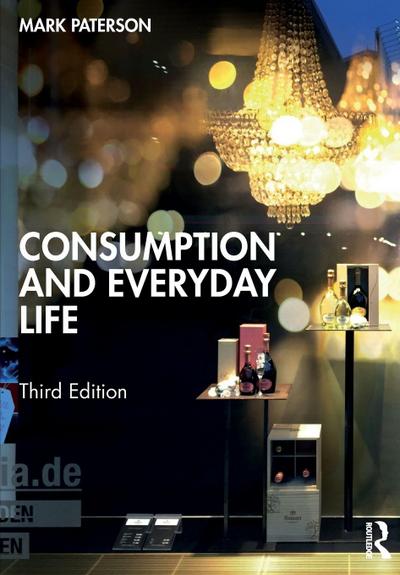 Consumption and Everyday Life