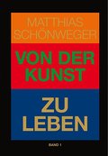 Von der Kunst zu leben/Von der Kunst zu lieben