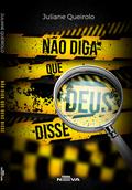 Não diga que Deus disse