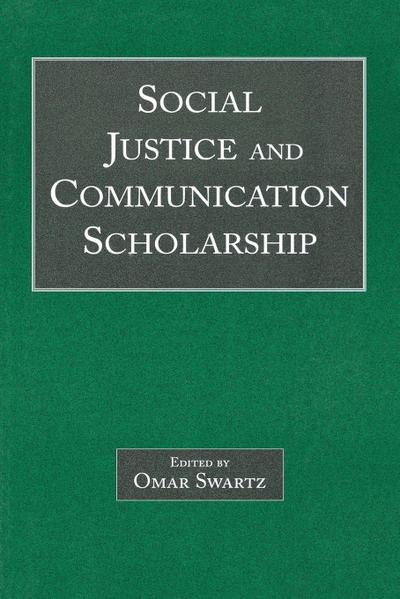 Social Justice and Communication Scholarship