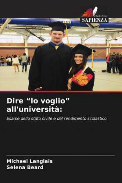 Dire "lo voglio" all’università: