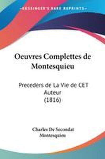Oeuvres Complettes de Montesquieu