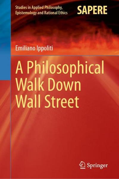 A Philosophical Walk Down Wall Street