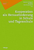 Kooperation als Herausforderung in Schule und Tage