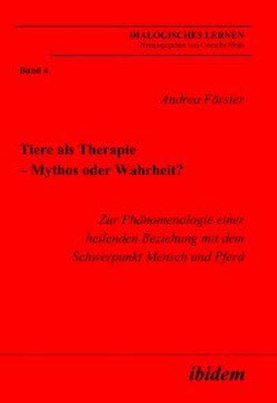 Tiere als Therapie - Mythos oder Wahrheit?