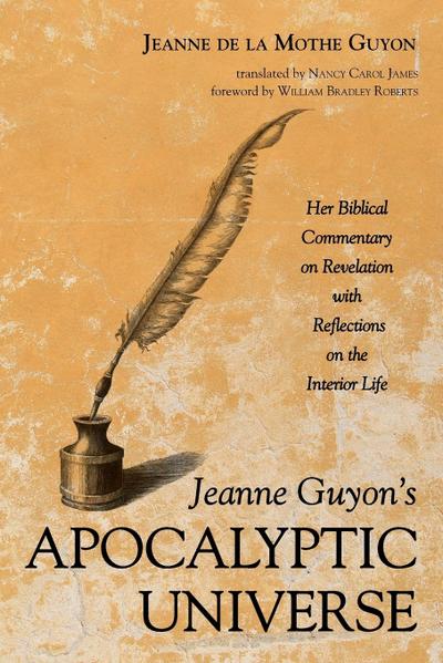 Jeanne Guyon’s Apocalyptic Universe