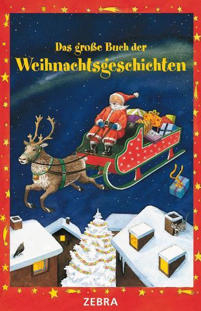 Das große Buch der Weihnachtsgeschichten