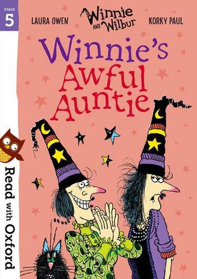 Read with Oxford: Stage 5: Winnie and Wilbur: Winnie’s Awful Auntie