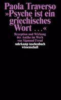 ’Psyche ist ein griechisches Wort ...’