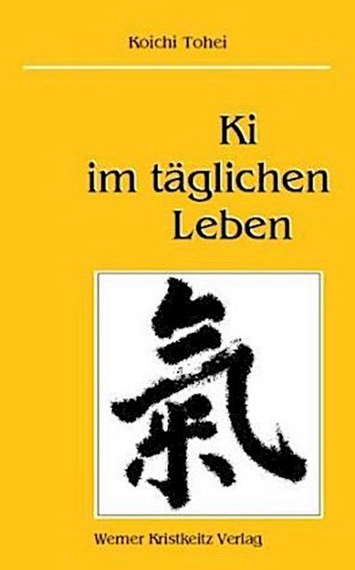 Ki im täglichen Leben
