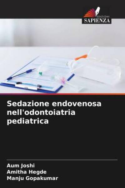 Sedazione endovenosa nell’odontoiatria pediatrica